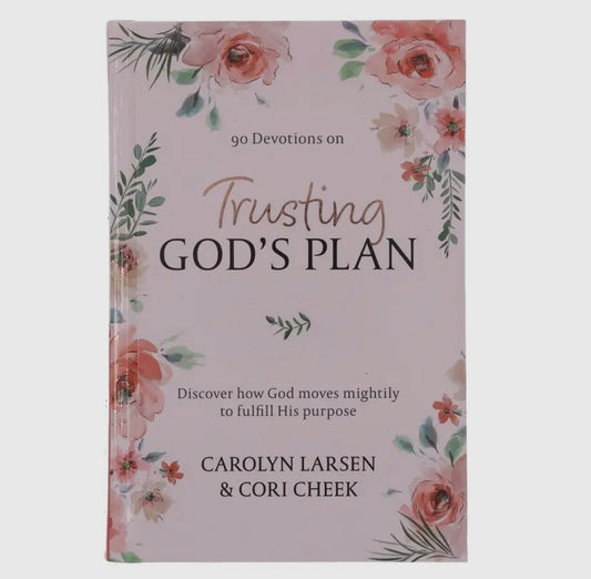 Trusting God’s Plan Devotional